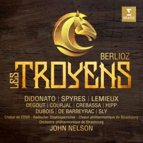 Download track Les Troyens, Op. 29, H. 133, Act 2 Cassandre, Avec Toi Nous Mourrons! (Cassandre, Un Chef Grec, Chorus) [Live] Marie - Nicole Lemieux, Joyce DiDonato, Orchestre Philharmonique De Strasbourg, John Nelson, Michael Spyres