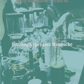 Download track Contemporary Backdrops For Patisseries Dazzling Gypsy Jazz Manouche