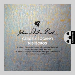 Download track 02. Bach- Fantasie Und Fuge G-Moll, BWV 542, Fuge Johann Sebastian Bach