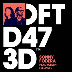 Download track Feeling U (Deep Mix) Yasmin, Sonny Fodera