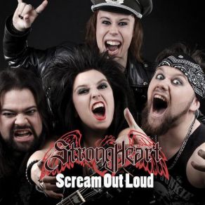 Download track Scream Out Loud StrongHeart