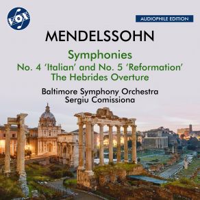 Download track Symphony No. 4 In A Major, Op. 90, MWV N 16 Italian' II. Andante Con Moto (Remastered 2024) Sergiu Comissiona