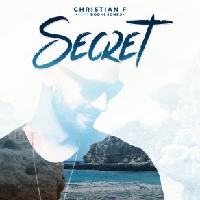 Download track Secret (Extended Mix) Christian F