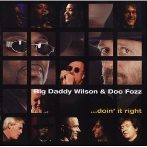 Download track Big Boss Man Big Daddy Wilson, Doc Fozz