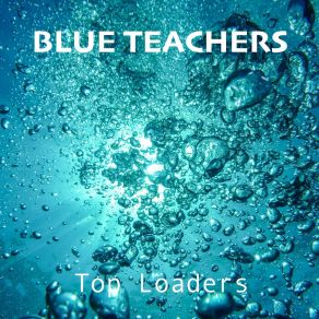 Download track Stop And Stare Blue Teachers