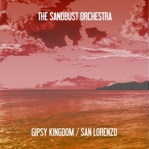 Download track San Lorenzo The Sandbust Orchestra