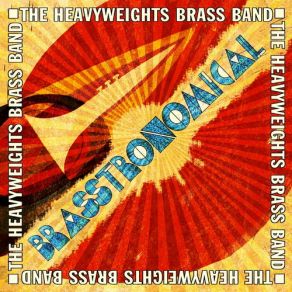 Download track Hypnosis The Heavyweights Brass Band