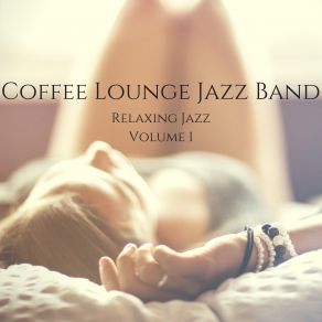 Download track Take It Away Coffee Lounge Jazz Band