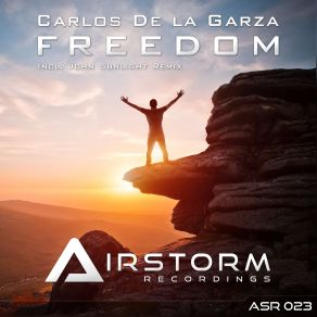 Download track Freedom (John Sunlight Remix) Carlos De La Garza