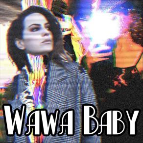 Download track Van Life Wawa Baby