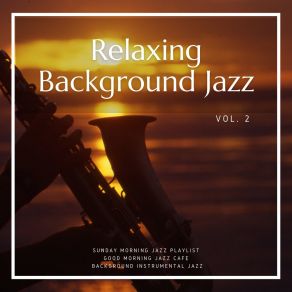 Download track Sunday Unheeded Jazz Playlist