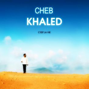 Download track Wili Wili Cheb Khaled