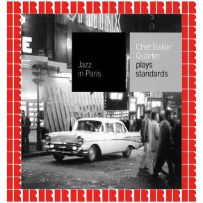 Download track Lover Man Chet Baker Quartet