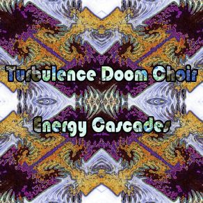 Download track Energy Cascades Turbulence Doom Choir