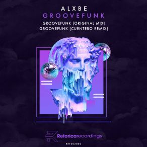 Download track Groovefunk (Cuentero Remix) AlxBeCuentero