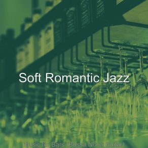 Download track Playful Saxophone Bossa Nova - Vibe For Outdoor Dining Soft Romantic Jazz