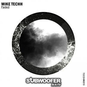 Download track Where You've Been Mike Techh