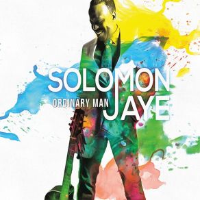 Download track Ordinary Man Solomon Jaye