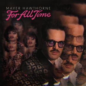 Download track Hawthorne Rides Again Mayer Hawthorne