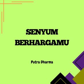 Download track Senyum Yang Luka Putra Dharma