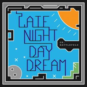 Download track Daydream Dr. Battlefeld