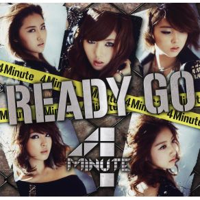 Download track Ready Go 4minute