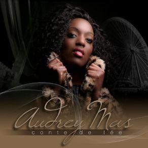 Download track Conte De Fée Audrey Mas