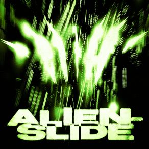 Download track ALIEN-SLIDE (Slowed) LXKERSON