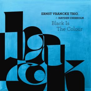 Download track Black Is The Colour Ernst VranckxRalf Kemper