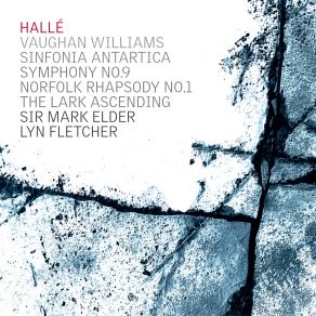 Download track Symphony No. 7 Sinfonia Antartica III. Landscape Halle, Sir Mark Elder