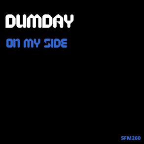 Download track On My Side Dumday