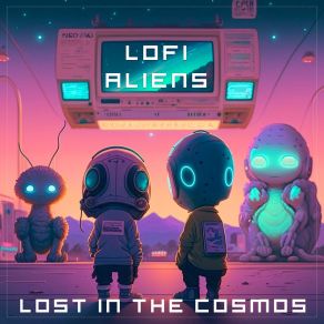 Download track Galactic Mystery Lofi Aliens