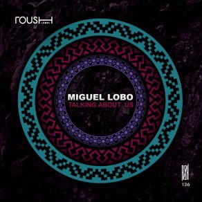 Download track Hold On Miguel Lobo