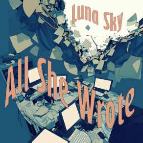 Download track All She Wrote Luna Sky