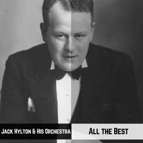 Download track Amy Jack Hylton And His Orchestra