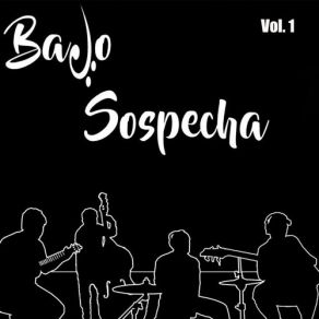 Download track Bajo La Misma Luna Bajo Sospecha