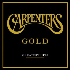 Download track All You Get From Love Is A Love Song Carpenters