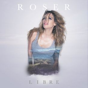 Download track Libre Roser