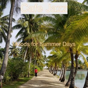 Download track Soundscapes For Summer Nights Cafe Jazz