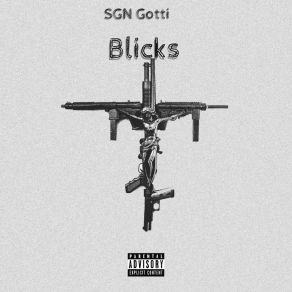 Download track Snakes SGN Gotti