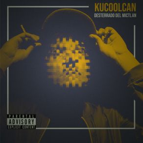 Download track Eliminado Del Mictlán Kucoolcan