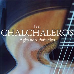 Download track La Flor Calchaquí Los Chalchaleros