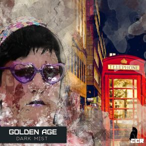 Download track Golden Age Dark Mist