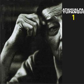 Download track El Arriero Va Atahualpa Yupanqui
