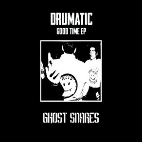 Download track Good Time Drumatic