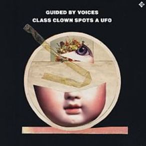 Download track Class Clown Spots A UFO Guided By Voices