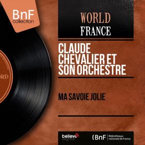 Download track Marche Du Centenaire Savoyard Claude Chevalier