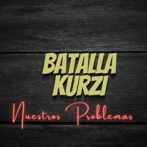 Download track Espantos BATALLA KURZI