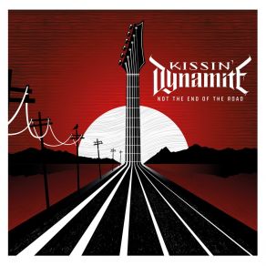 Download track Not The End Of The Road Kissin' Dynamite