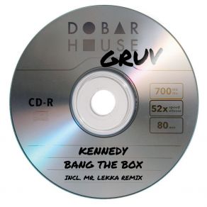 Download track Bang The Box Kennedy